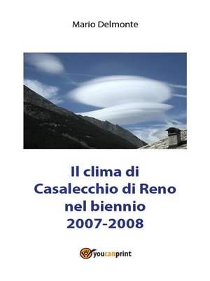 cover image of Il clima di Casalecchio di Reno nel biennio 2007-2008